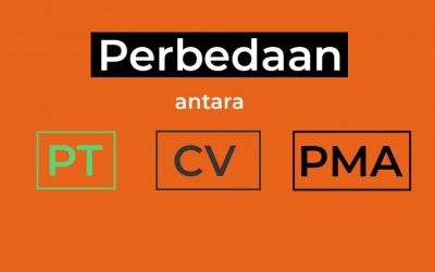 Perbedaan Penanaman Modal Asing, PT, dan CV