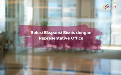 Solusi Ekspansi Bisnis dengan Representative Office